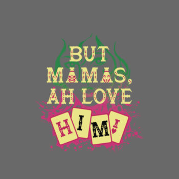 BUT MAMAS, GREEN - S/S - PREMIUM TEE - CHARCOAL Design